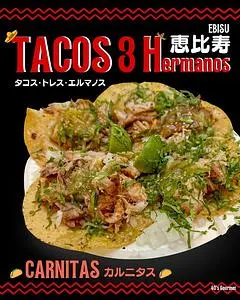Tacos 3 Hermanos Ebisu